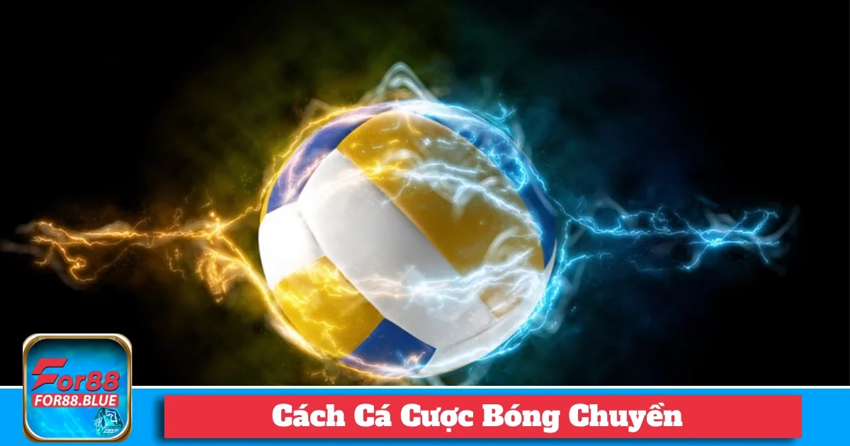 cach ca cuoc bong chuyen 4