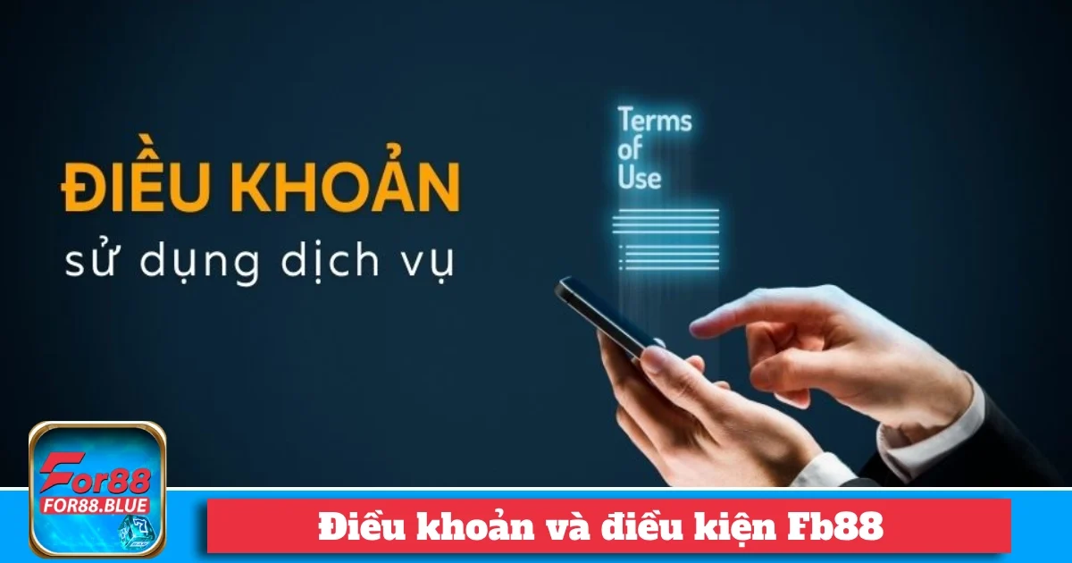 Điều kiện tham gia các dịch vụ cá cược tại Fb88