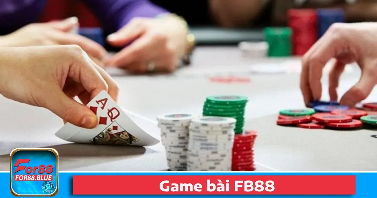 Bí quyết chơi Game bài Fb88 hiệu quả