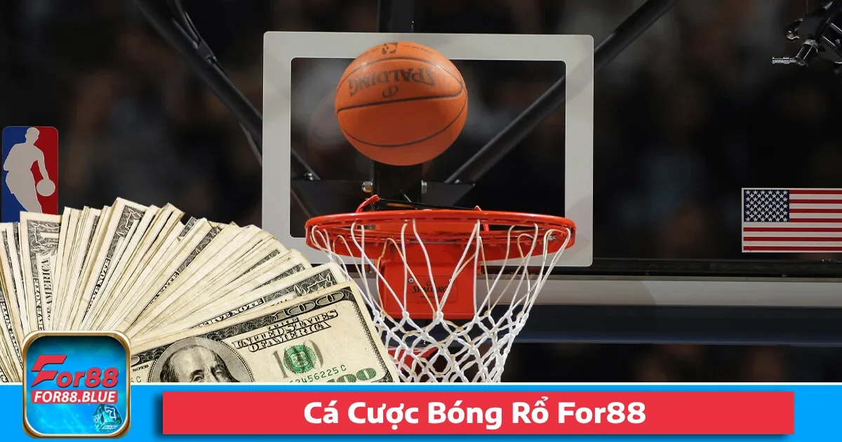 Cá Cược Bóng Rổ For88 – Trải Nghiệm Thể Thao Tốc Độ Cao 31 Cá Cược Bóng Rổ For88 – Trải Nghiệm Thể Thao Tốc Độ Cao