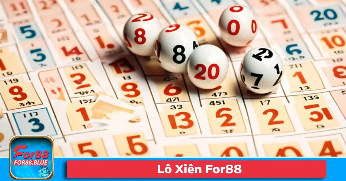 Lô Xiên For88 – Cách Chơi Nhiều Cặp Số Cùng Lúc, Dễ Thắng 85 Lô Xiên For88 – Cách Chơi Nhiều Cặp Số Cùng Lúc, Dễ Thắng